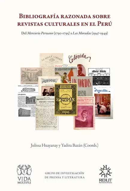 Publicación del libro «Bibliografía razonada sobre revistas culturales en el Perú. Del Mercurio Peruano (1790-1795) a Las Moradas (1947-1949)»